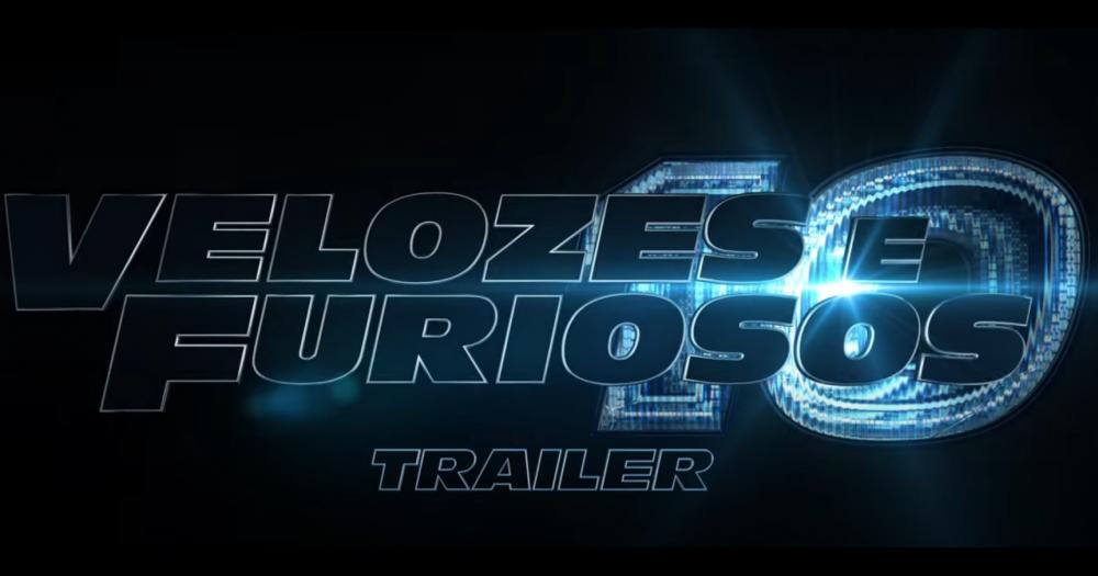 Assista ao primeiro trailer de Velozes e Furiosos 10